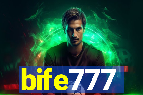 bife777