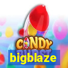 bigblaze