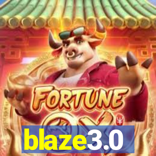 blaze3.0