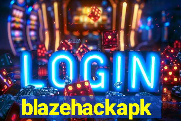 blazehackapk