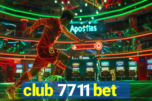 club 7711 bet