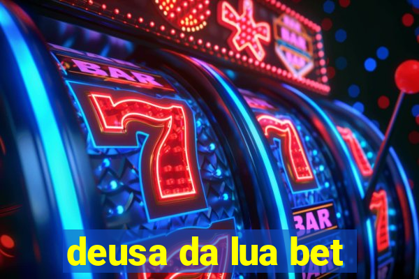 deusa da lua bet