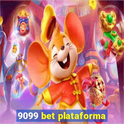 9099 bet plataforma