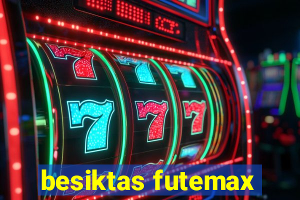 besiktas futemax