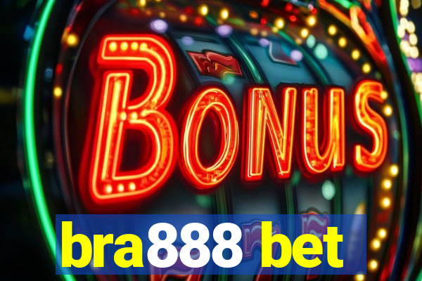 bra888 bet