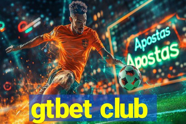 gtbet club