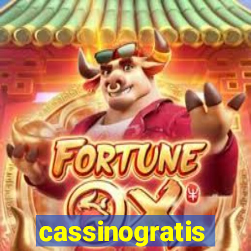 cassinogratis