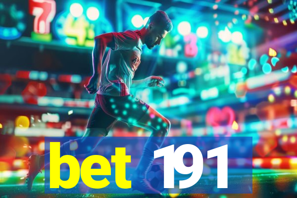 bet 191