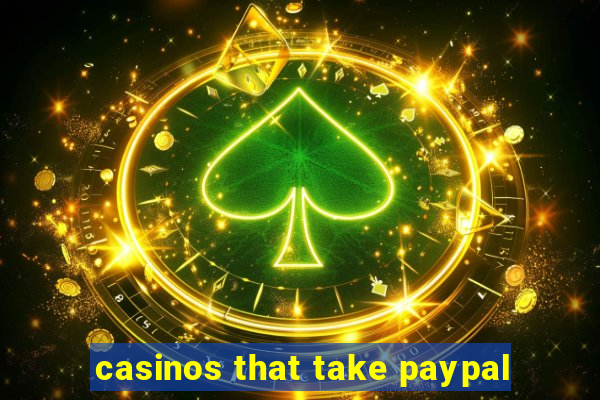 casinos that take paypal