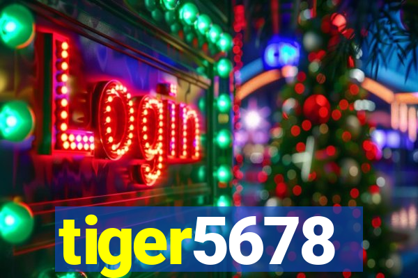 tiger5678