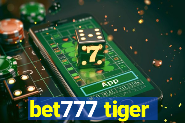 bet777 tiger