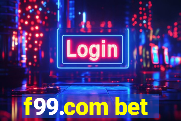 f99.com bet