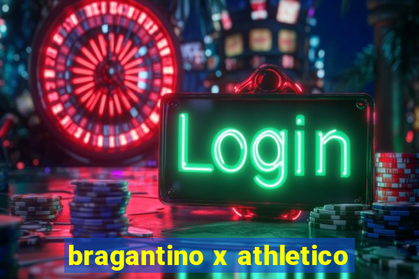 bragantino x athletico