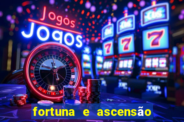 fortuna e ascensão pdf twitter