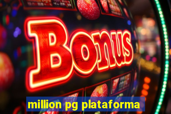 million pg plataforma