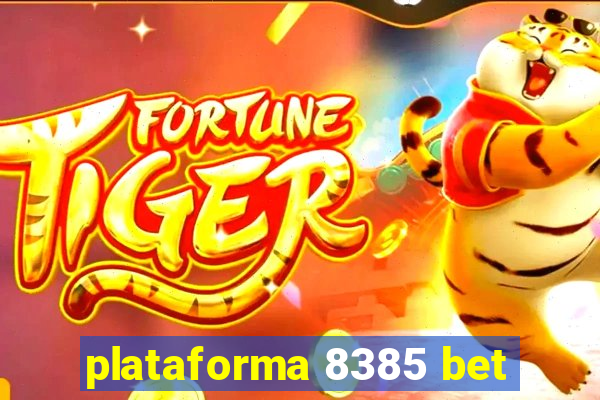 plataforma 8385 bet