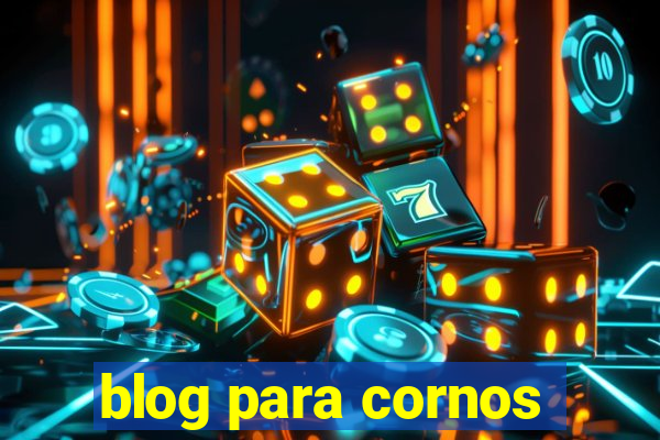 blog para cornos