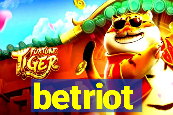 betriot