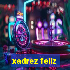 xadrez feliz