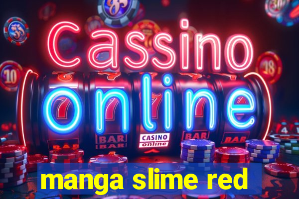 manga slime red