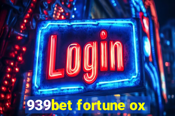 939bet fortune ox