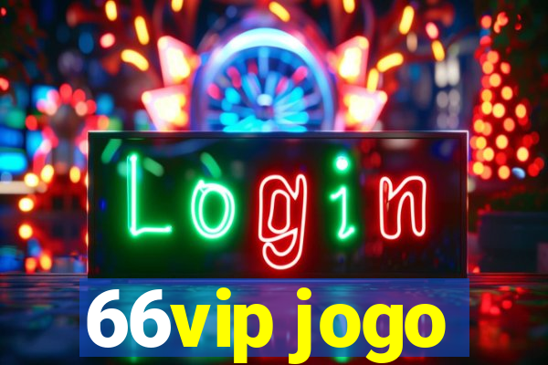 66vip jogo