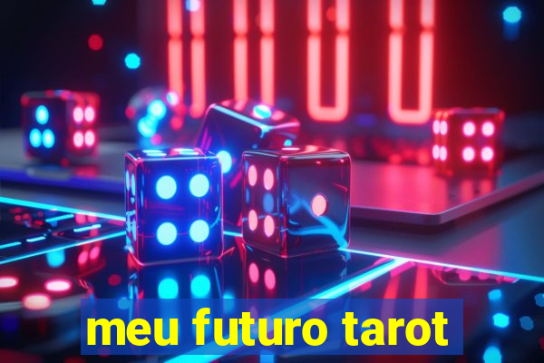 meu futuro tarot