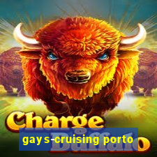 gays-cruising porto