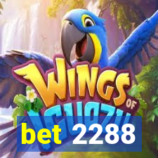 bet 2288