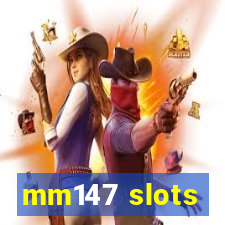 mm147 slots