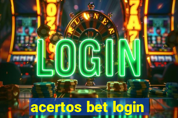 acertos bet login