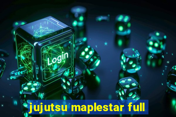 jujutsu maplestar full