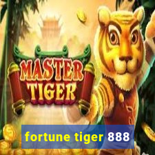 fortune tiger 888