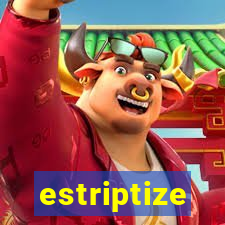 estriptize