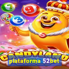 plataforma 52bet