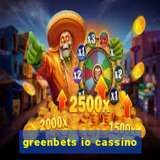 greenbets io cassino