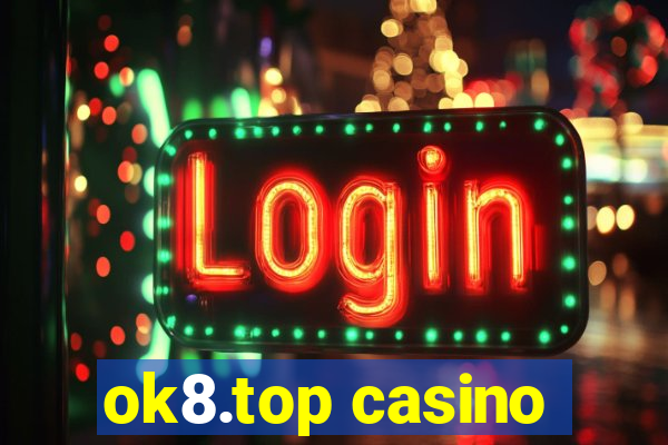 ok8.top casino