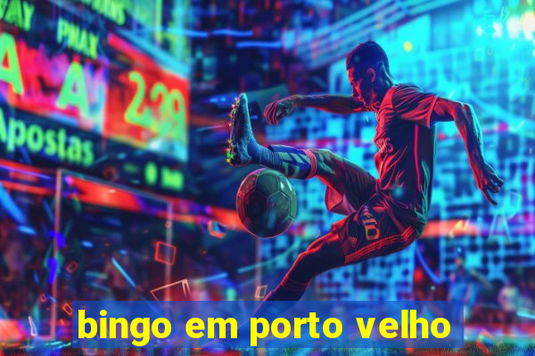 bingo em porto velho