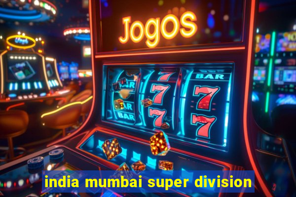 india mumbai super division