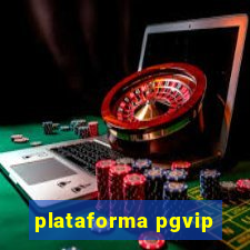 plataforma pgvip