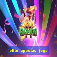 elite apostas jogo do bicho