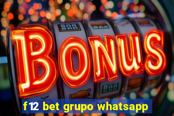 f12 bet grupo whatsapp