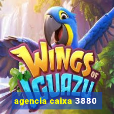 agencia caixa 3880