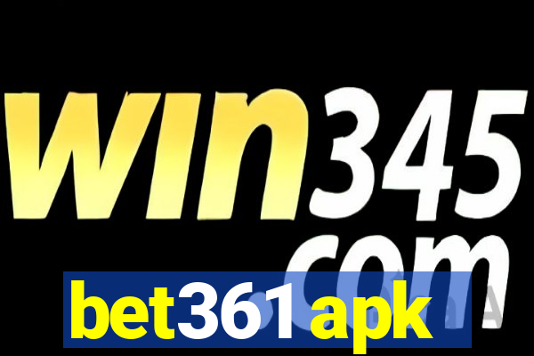 bet361 apk