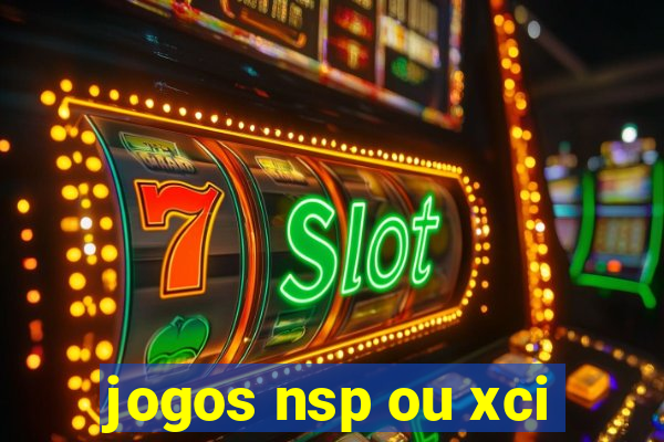 jogos nsp ou xci