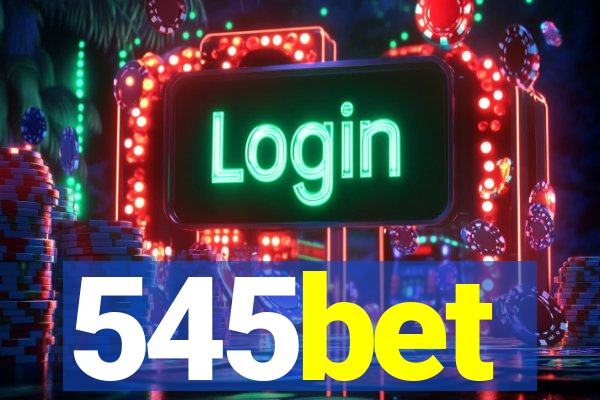 545bet