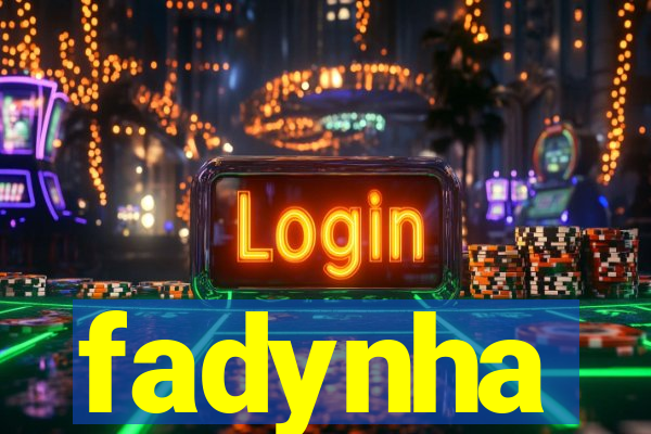 fadynha