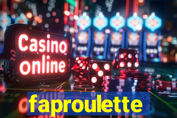 faproulette