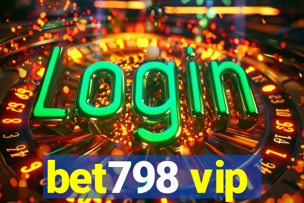 bet798 vip