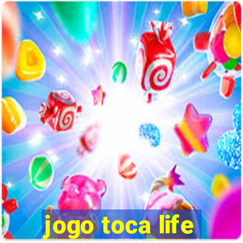 jogo toca life